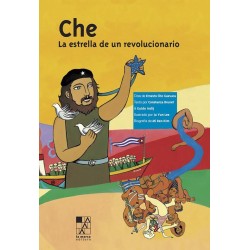 Libro. Che. La estrella de un revolucionario. Brunet/Indij/Lee