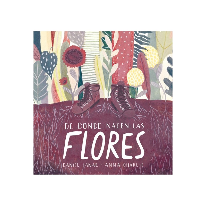Libro. De donde nacen las flores. Daniel Ianae