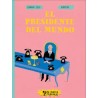 Libro. El presidente del mundo. Germano Zullo