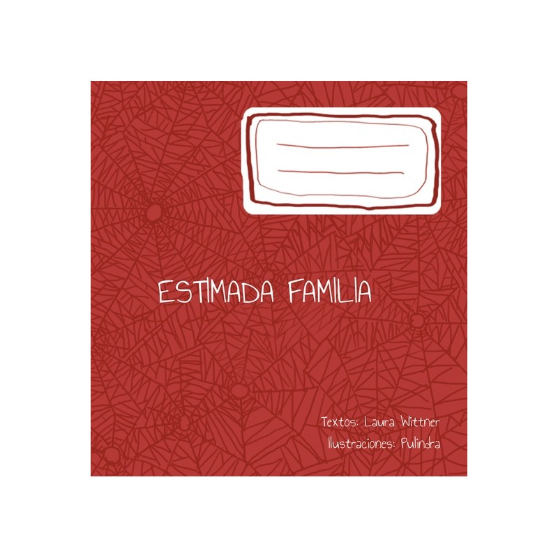 Libro. Estimada familia. Laura Wittner
