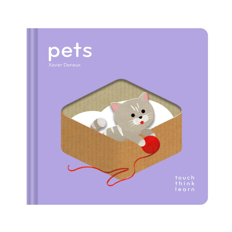Libro de texturas. Touch Think Learn: Pets