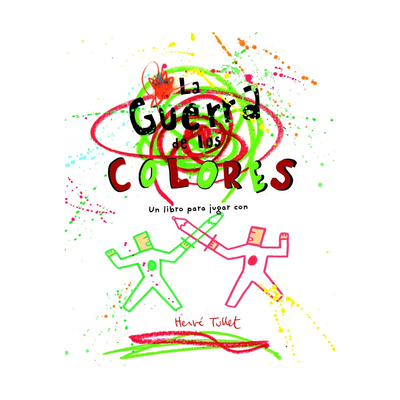 Libro. La guerra de los colores. Herve Tullet