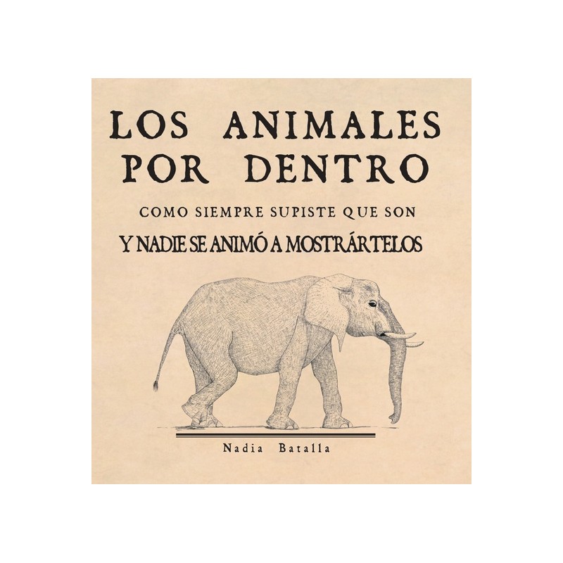 Libro. Los animales por dentro. Nadia Batalla