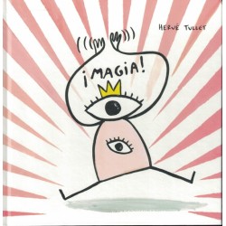 Libro. ¡Magia! Herve Tullet
