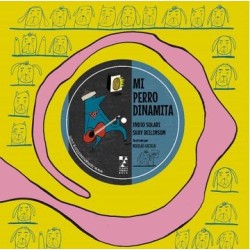 Libro. Mi perro dinamita. Carlos Alberto Solari