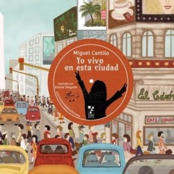 Libro. Yo vivo en esta ciudad. Miguel Cantilo