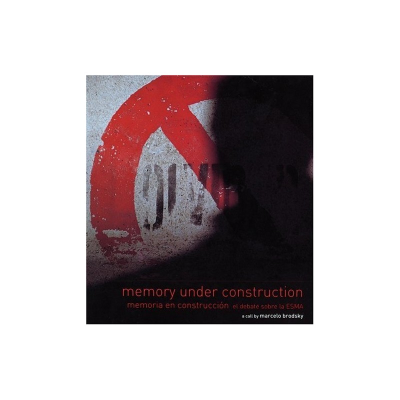 Libro. Memory under construction. Marcelo Brodsky
