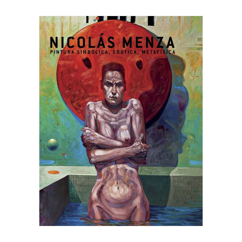 Libro. Pintura simbólica erótica metafísica. Nicolás Menza