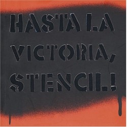 Libro. Hasta la victoria stencil! Guido Indij