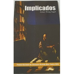 Libro. Implicados. Arturo Wong Sagel