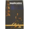 Libro. Implicados. Arturo Wong Sagel