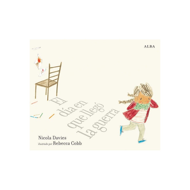 Libro. EL DIA EN QUE LLEGO LA GUERRA