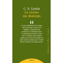 Libro. LO ETERNO SIN DISIMULO. CS LEWIS