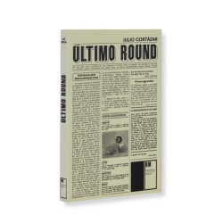 Libro. ULTIMO ROUND. Julio Cortazar