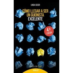 Libro. COMO LLEGAR A SER UN GUIONISTA EXCELENTE. LINDA SEGER