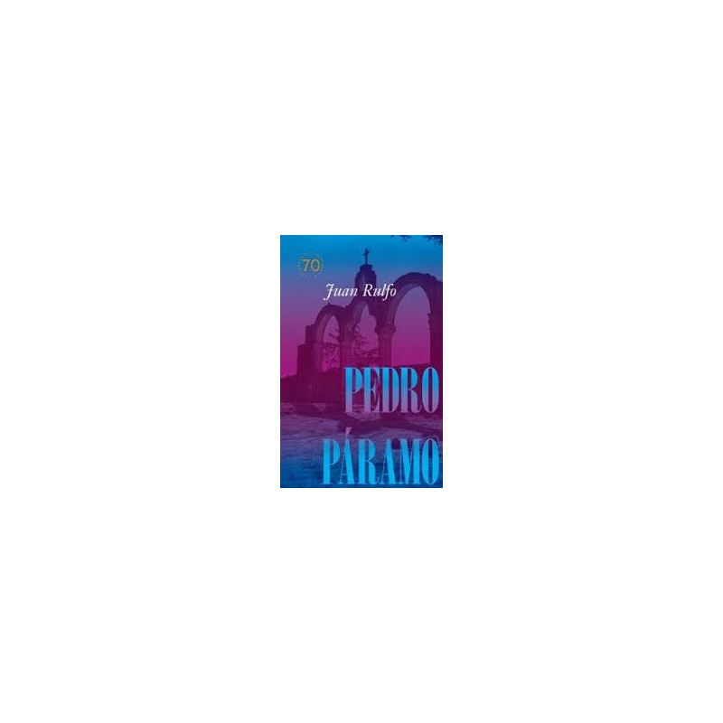 Libro. PEDRO PARAMO. Juan Rulfo