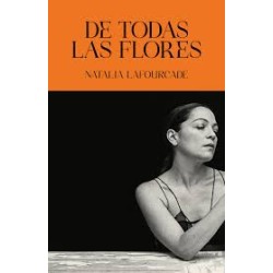 Libro. DE TODAS LAS FLORES. Natalia Lafourcade