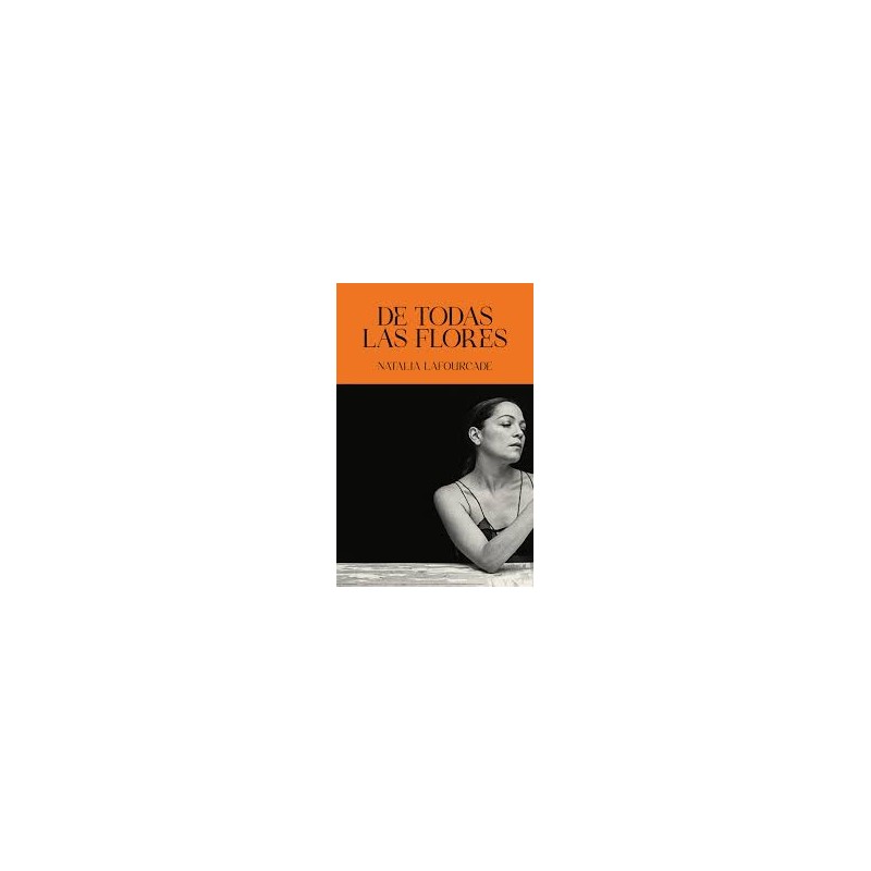 Libro. DE TODAS LAS FLORES. Natalia Lafourcade