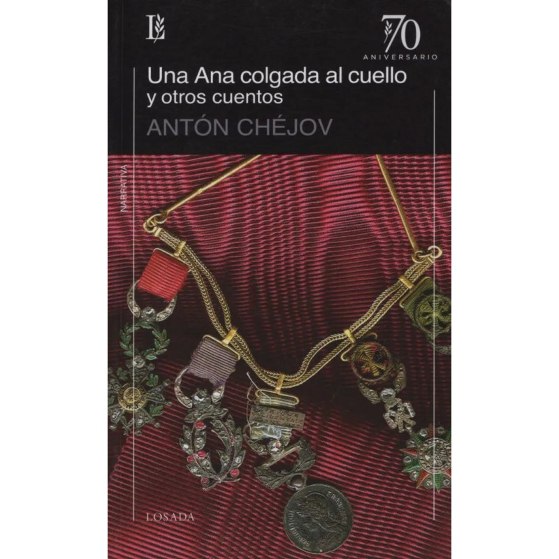 Libro. UNA ANA COLGADA AL CUELLO Y OTROS CUENTOS. Anton Chejov