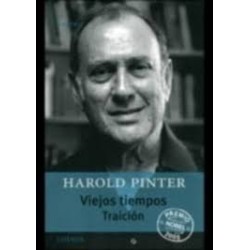 Libro. VIEJOS TIEMPOS / TRAICIÓN. HAROLD PINTER