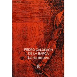 Libro. LA HIJA DEL AIRE. Pedro Calderon de la barca