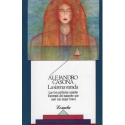 Libro.  CASONA ALEJANDRO  LA SIRENA VARADA. LAS TRES PERFECTAS CASADAS. Alejandro Casona