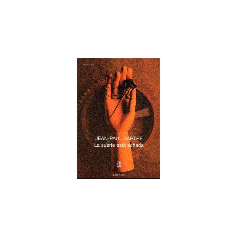 Libro. LA SUERTE ESTA ECHADA. Jean-Paul Sartre