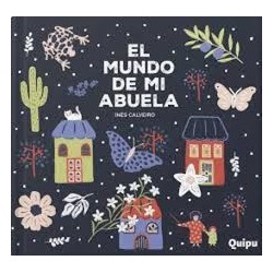 Libro. EL MUNDO DE MI ABUELA. Inés Calveiro