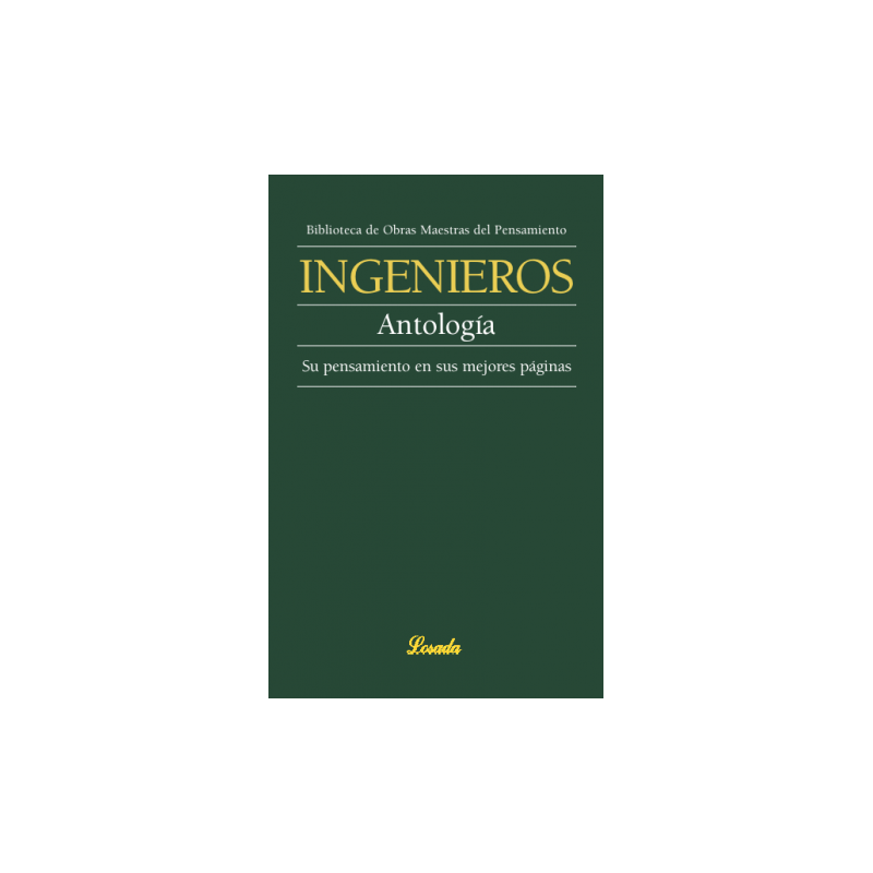 Libro. Antología. Su pensamiento en sus mejores páginas - Ingenieros