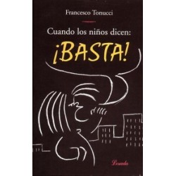 Libro. CUANDO LOS NIÑOS DICEN BASTA. FRANCESCO TONUCCI