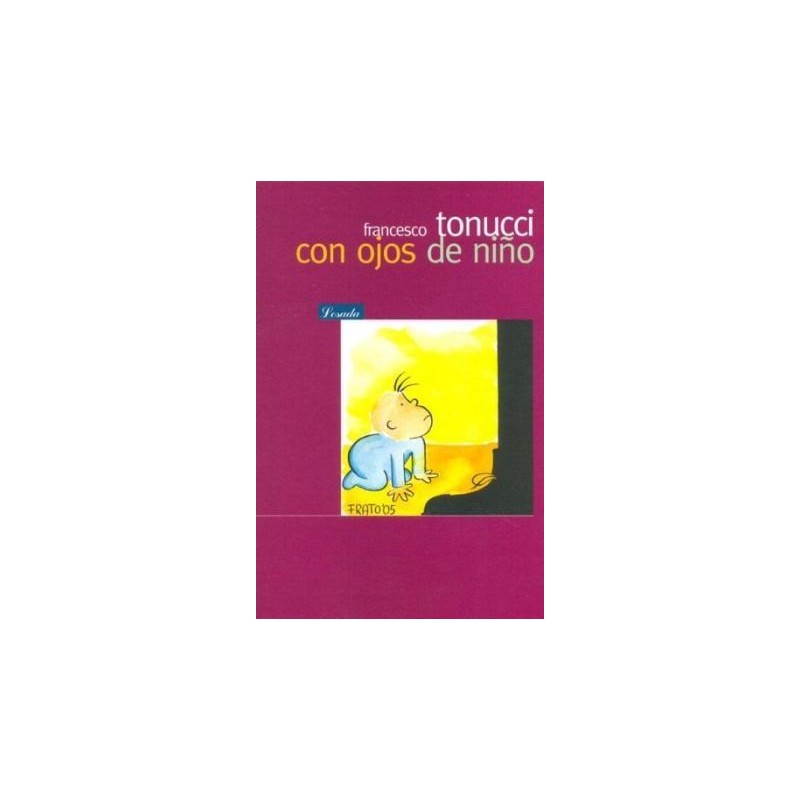 Libro. CON OJOS DE NIÑA. FRANCESCO TONUCCI