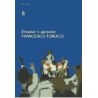 Libro. ENSEÑAR O APRENDER. FRANCESCO TONUCCI