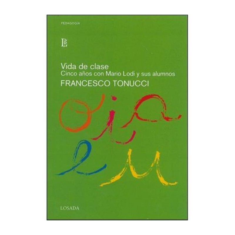 Libro. VIDA DE CLASE. FRANCESCO TONUCCI