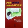 Libro. ¿PUEDE UN VIRUS CAMBIAR LA ESCUELA? Francesco Tonucci