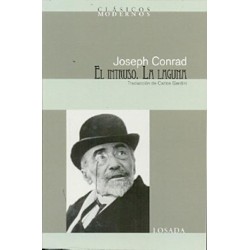 Libro. EL INTRUSO / LA LAGUNA. Conrad Joseph