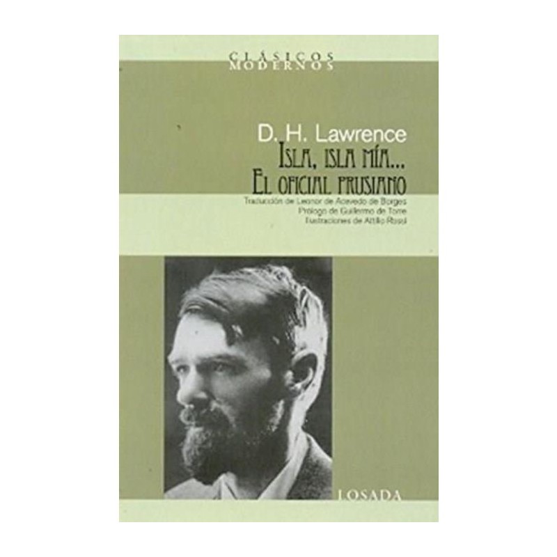 Libro. ISLA, ISLA MIA...- EL OFICIAL PRUSIANO. D.H. LAWRENCE