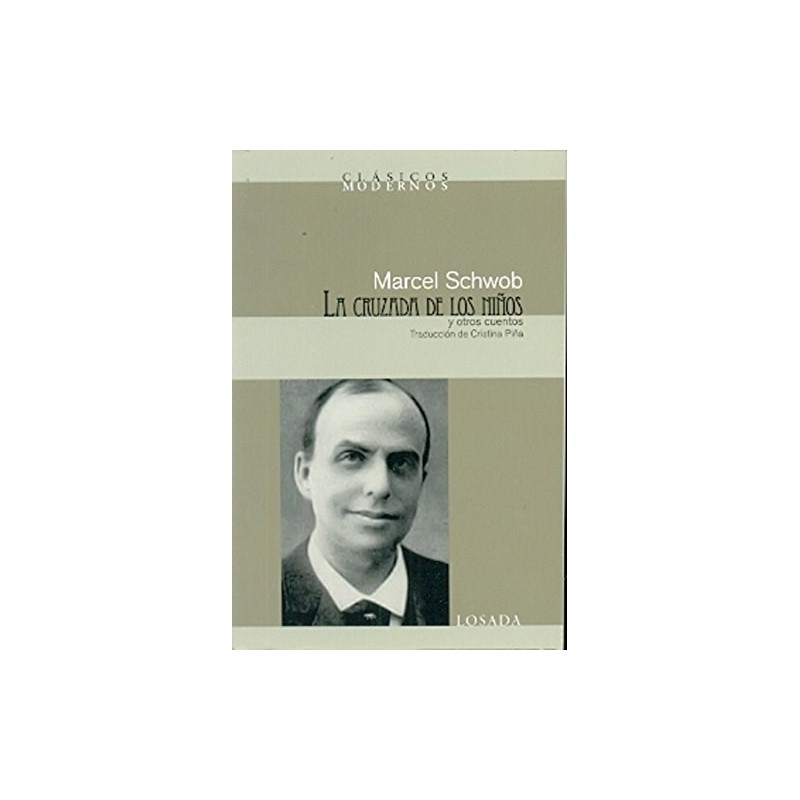 Libro. CRUZADA DE LOS NIÑOS Y OTROS. Schwob Marcel  .H. LAWRENCE