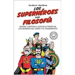 Libro. LOS SUPERHÉROES Y LA FILOSOFÍA