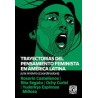 Libro. TRAYECTORIAS DEL PENSAMIENTO FEMINISTA EN AMÉRICA LATINA