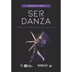 Libro. SER DANZA. Sarahí Lay Trigo
