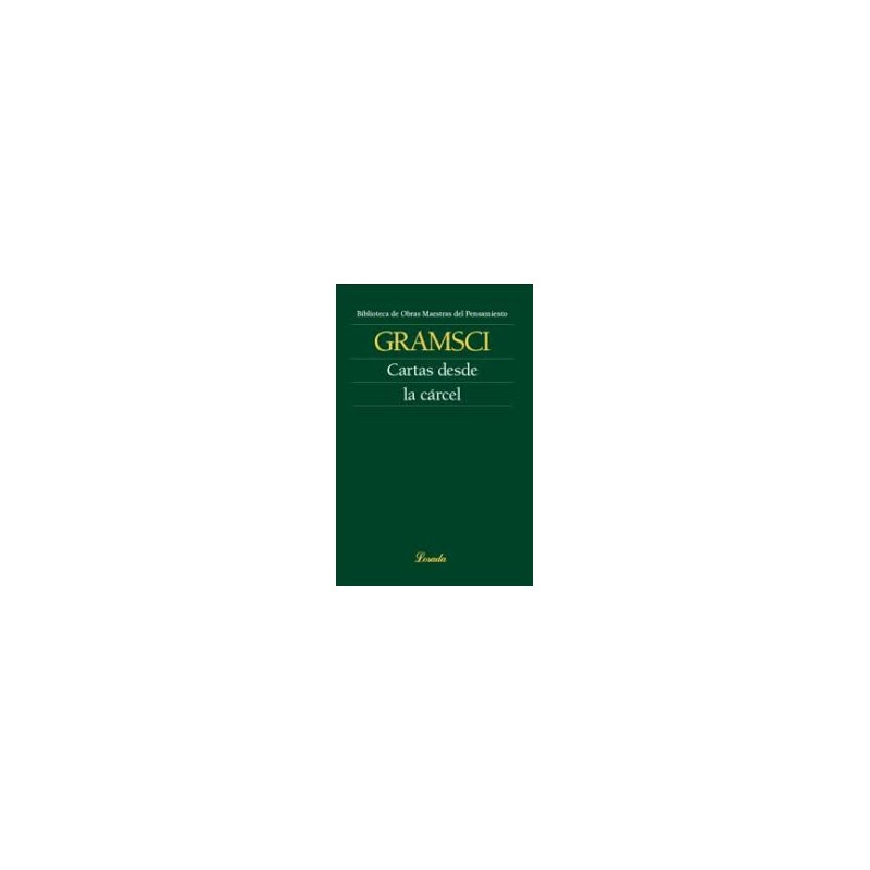 Libro. CARTAS DESDE LA CARCEL. Antonio Gramsci