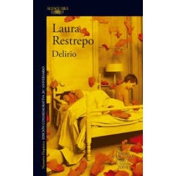 Libro. DELIRIO. Laura Restrepo. Edición conmemorativa 20 años