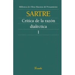 Libro. CRITICA DE LA RAZON DIALECTICA I. Jean Paul Sartre