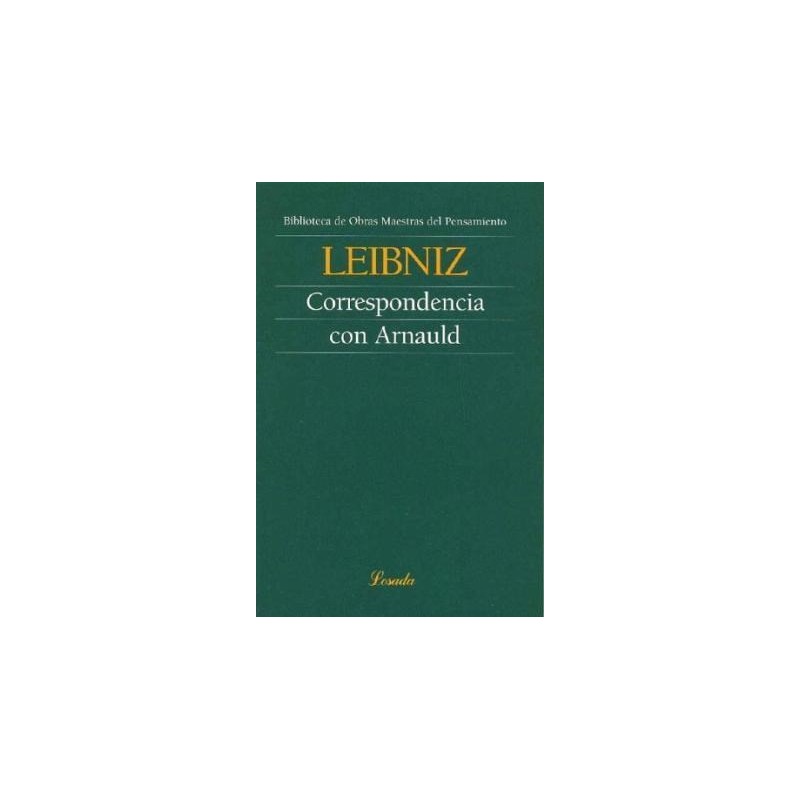 Libro. CORRESPONDENCIA CON ARNAULD. Leibniz
