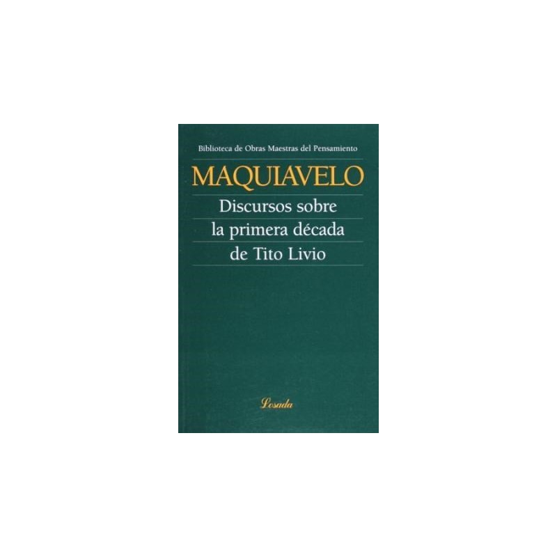 Libro. DISCURSOS SOBRE LA PRIMERA DECADA DE TITO LIVIO