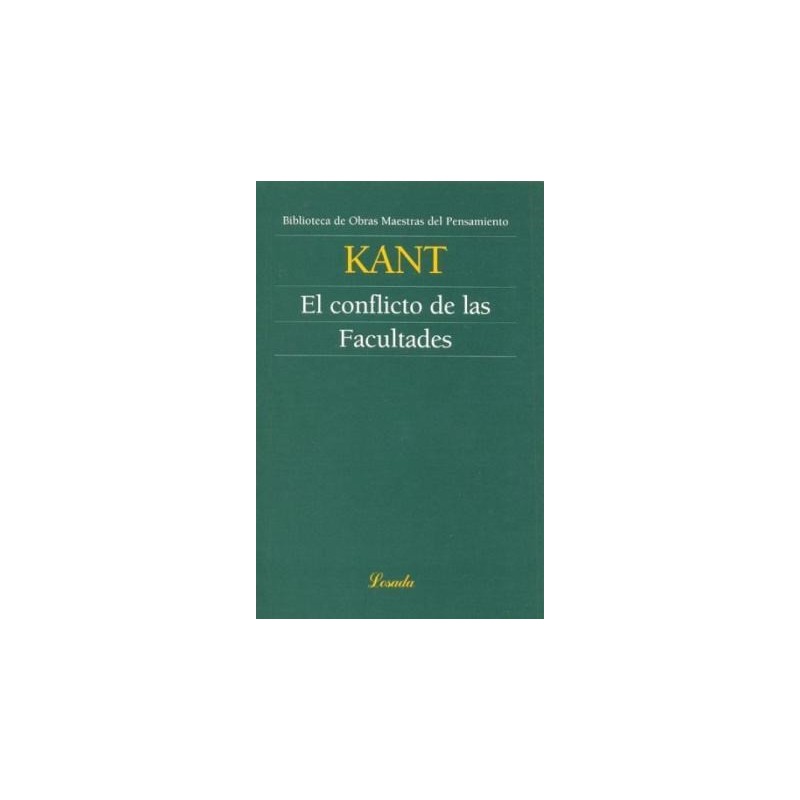 Libro. EL CONFLICTO DE LAS FACULTADES. Immanuel Kant