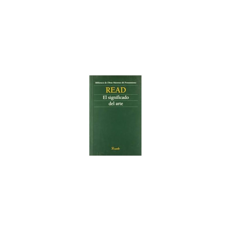 Libro.  SIGNIFICADO DEL ARTE. Herbert Read