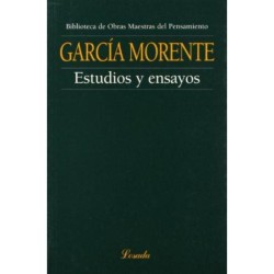 Libro. ESTUDIOS Y ENSAYOS. Mnuel Garcia Morente