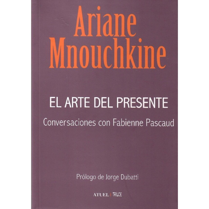 Libro. EL ARTE DEL PRESENTE
