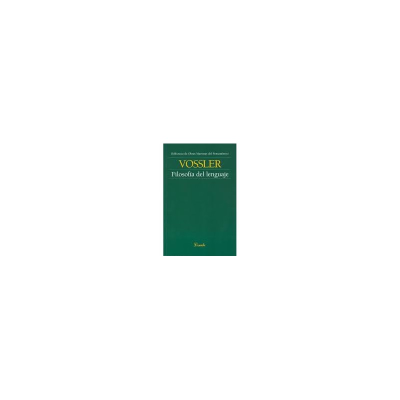Libro. FILOSOFIA DEL LENGUAJE. VOSSLER